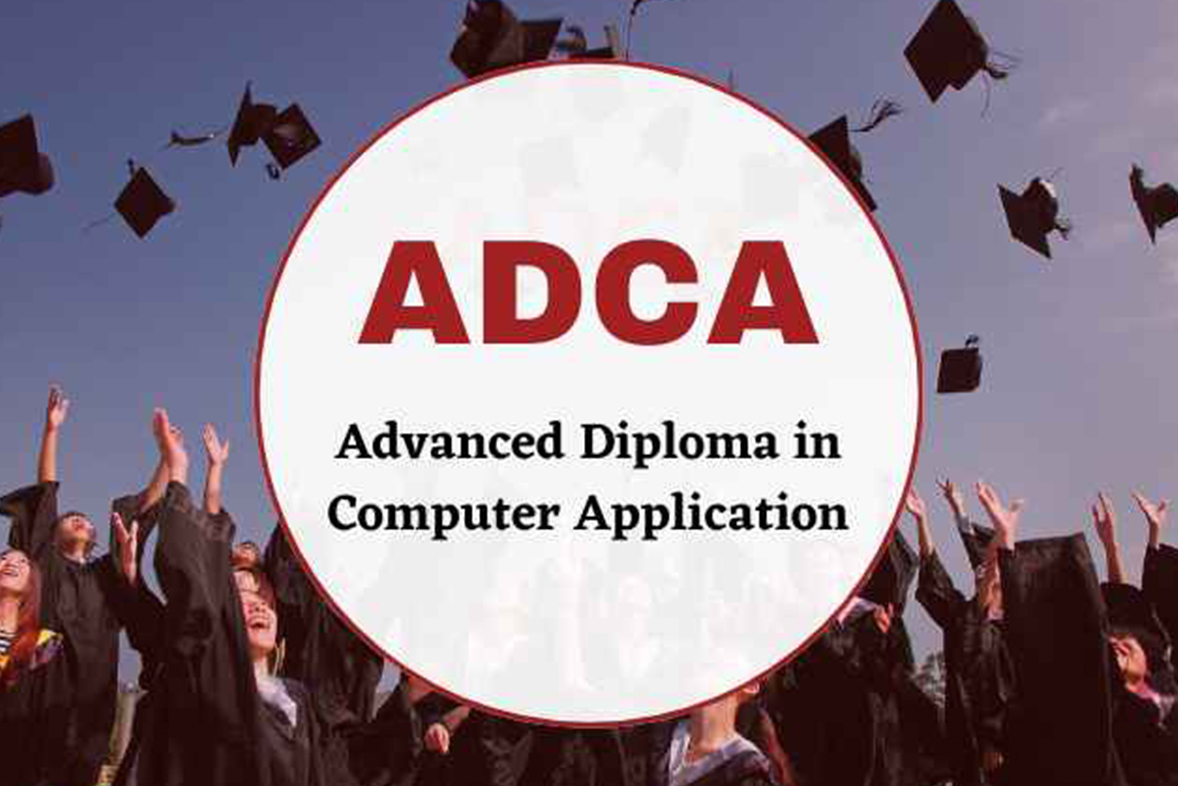Advance Diploma in Computer Application (ADCA)
